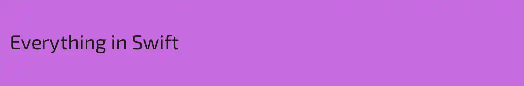 Everything in Swift